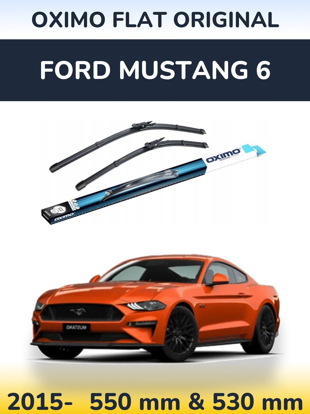 Front wiper blade set Oximo Flat Original 550 & 530 mm for Ford Mustang 6 2015-2026