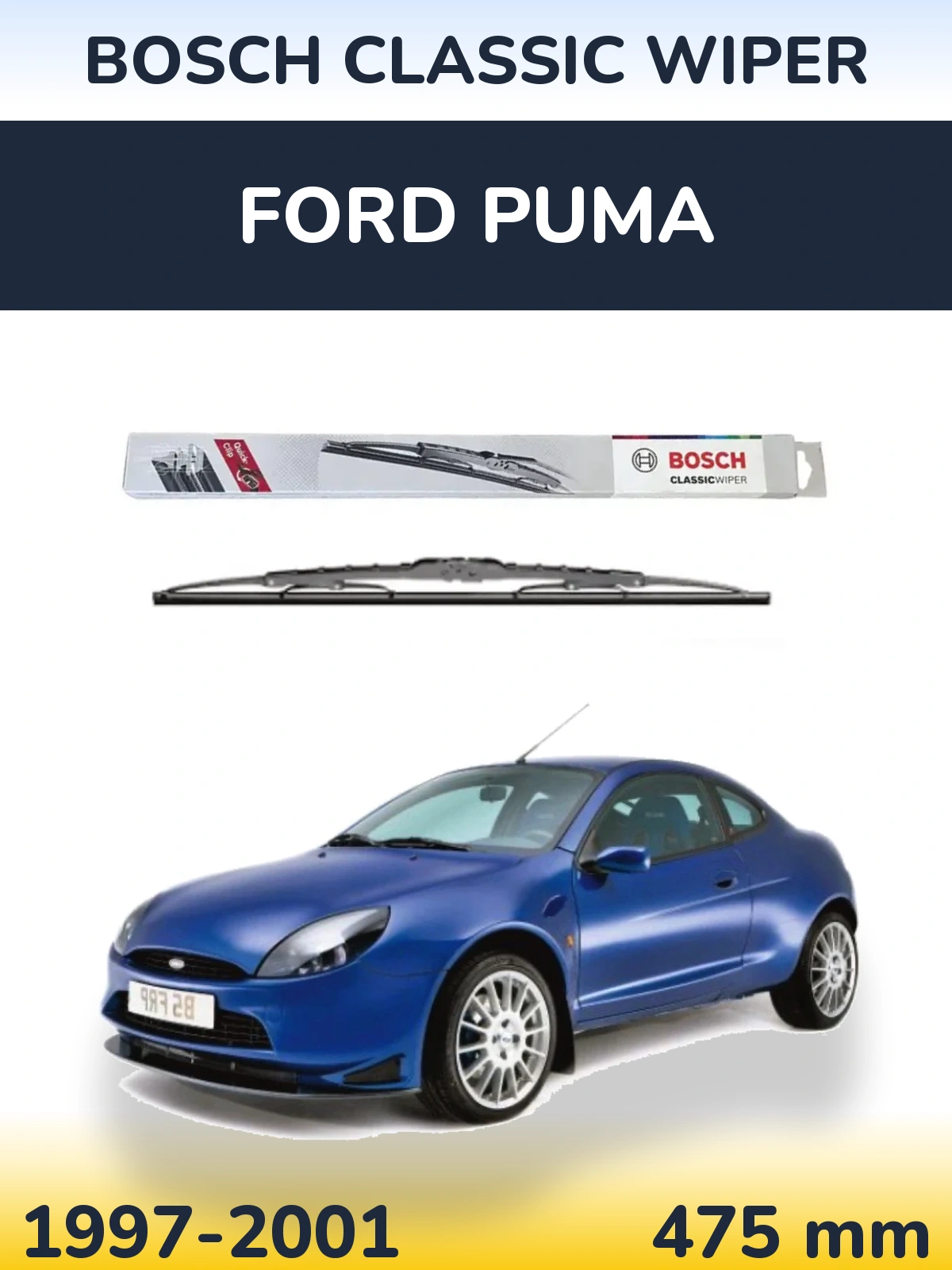 Rear wiper blade BOSCH Classic Wiper 475 mm for Ford Puma 1997-2001