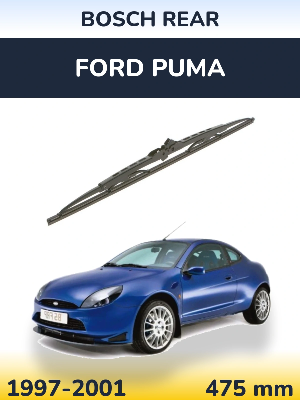 Rear wiper blade BOSCH Rear 475 mm for Ford Puma 1997-2001