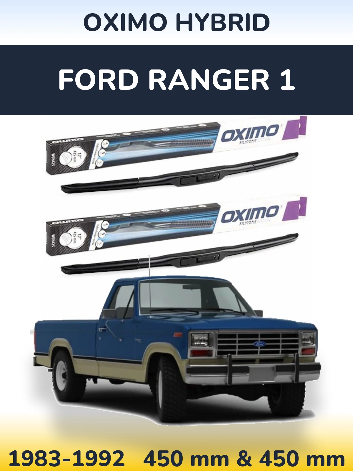 Комплект передних дворников Oximo Hybrid 450 & 450 мм для Ford Ranger 1 1983-1992