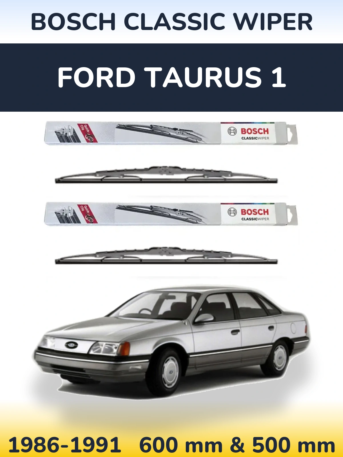 Комплект передніх щіток BOSCH Classic Wiper 600 & 500 мм для Ford Taurus 1 1986-1991