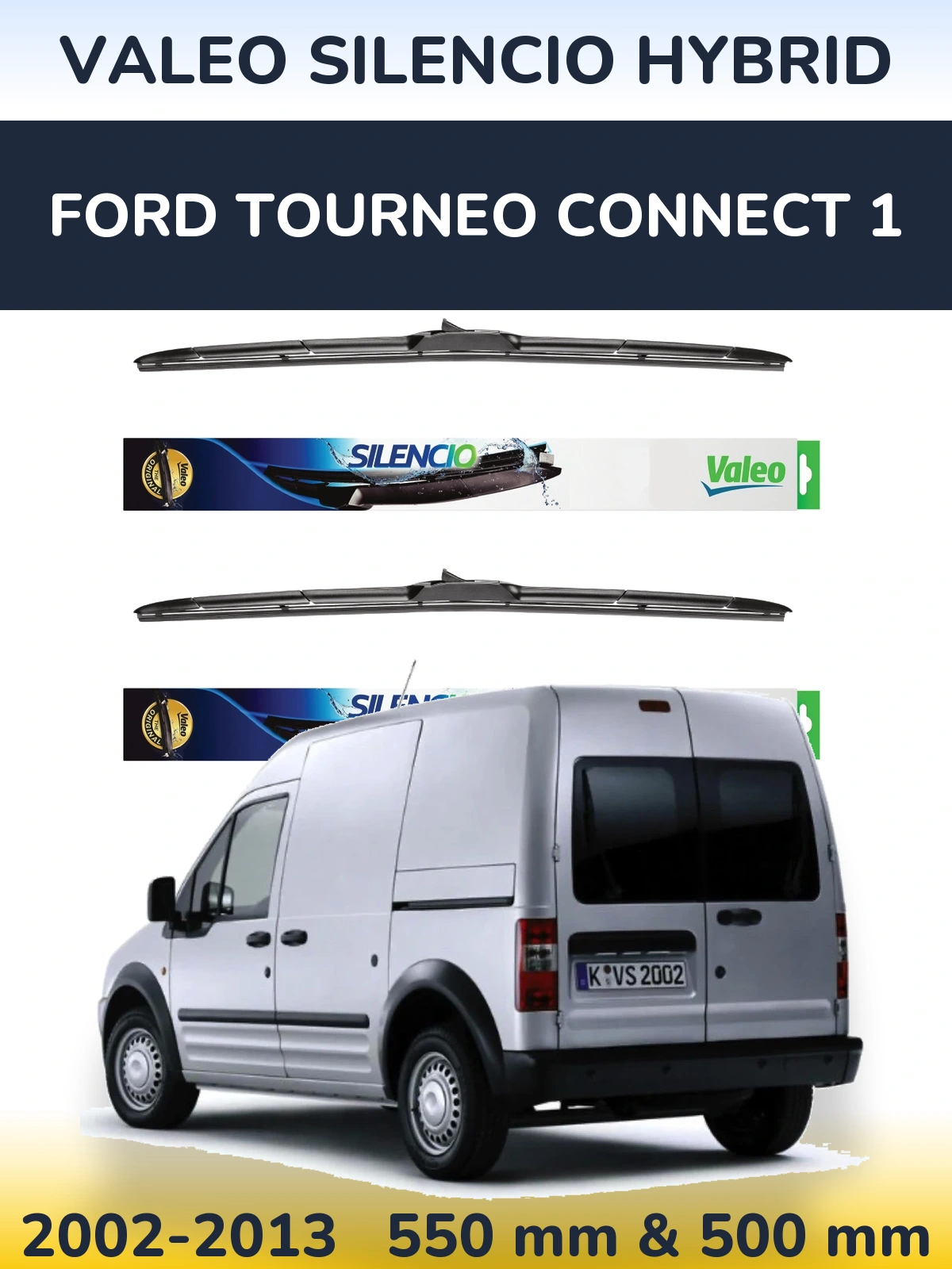 Front wiper blade set Valeo Silencio Hybrid 550 & 500 mm for Ford Tourneo Connect 1 2002-2013