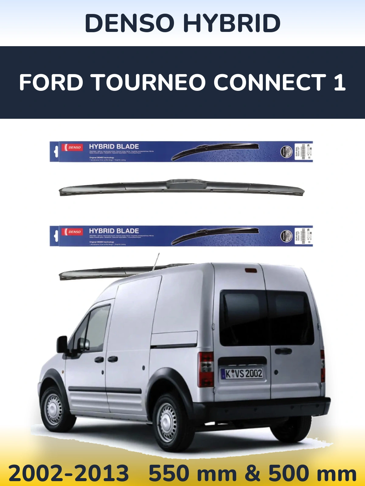 Front wiper blade set Denso Hybrid 550 & 500 mm for Ford Tourneo Connect 1 2002-2013