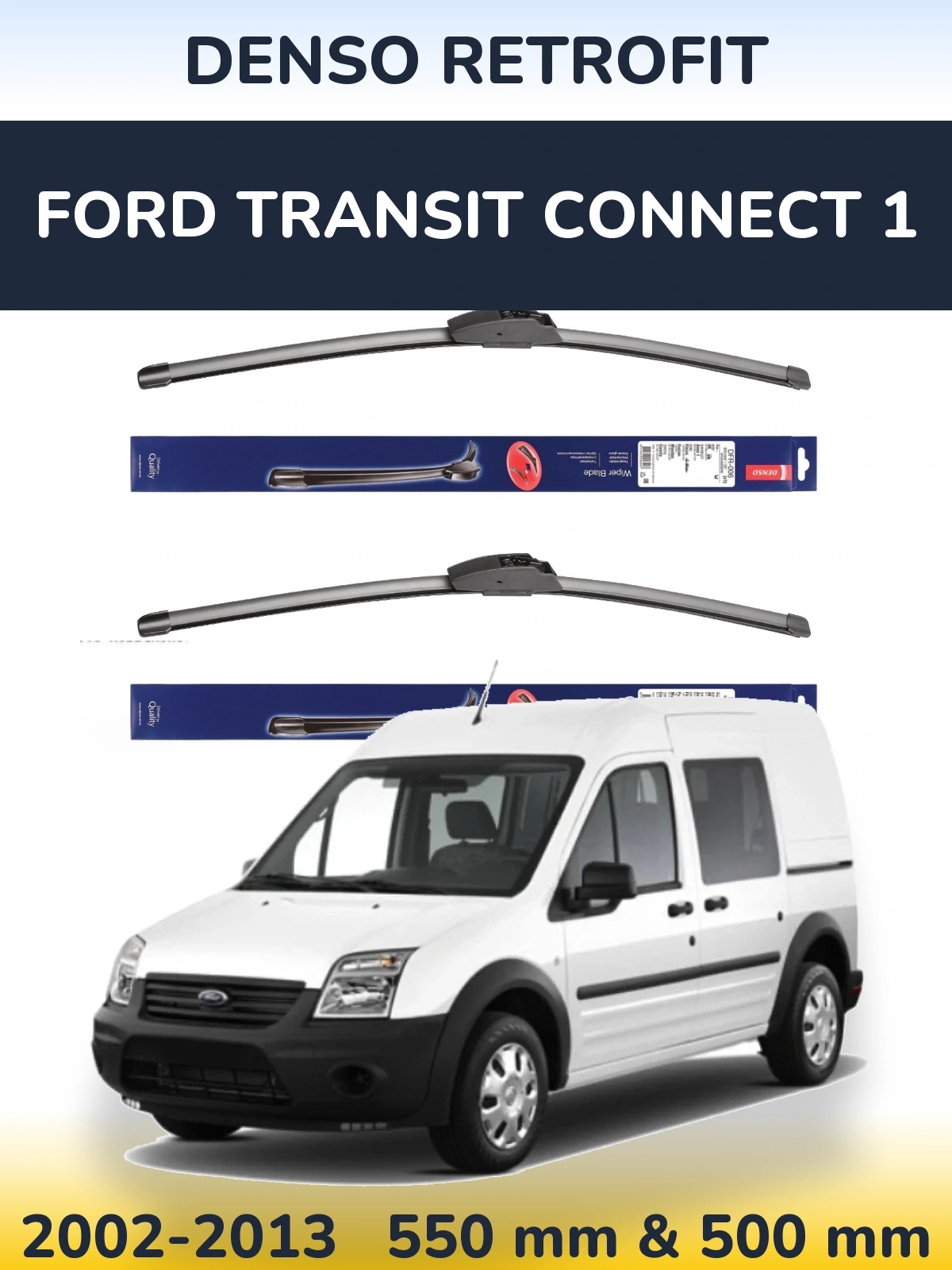 Комплект передніх щіток Denso Retrofit 550 & 500 мм для Ford Transit Connect 1 2002-2013