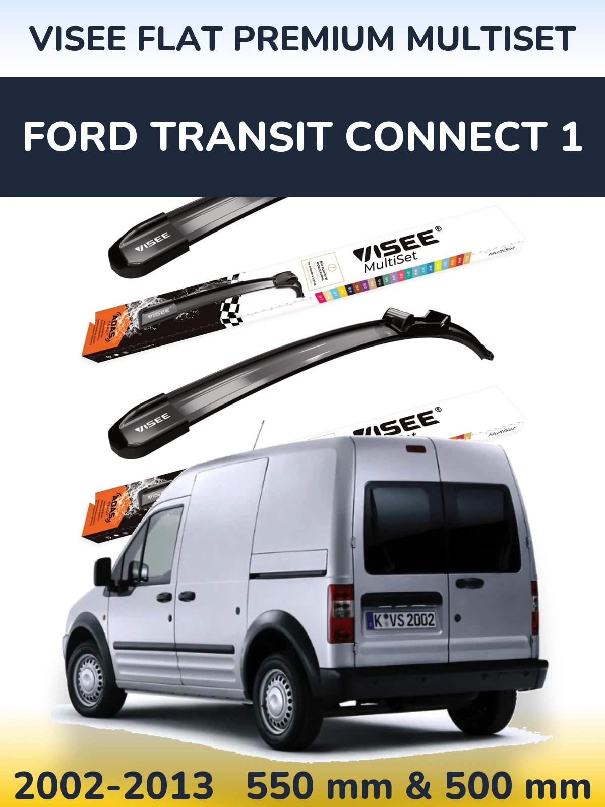 Front wiper blade set VISEE FLAT PREMIUM MultiSet 550 & 500 mm for Ford Transit Connect 1 2002-2013