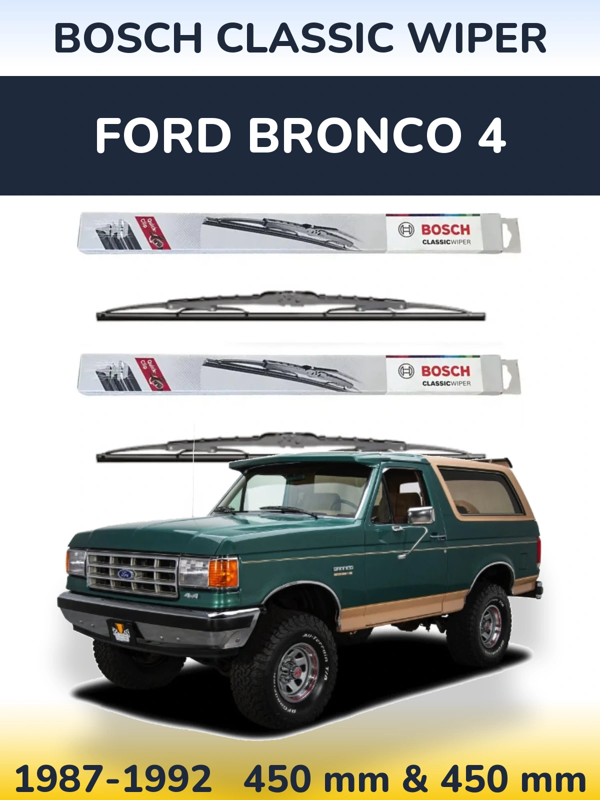 Комплект передніх щіток BOSCH Classic Wiper 450 & 450 мм для Ford Bronco 4 1987-1992