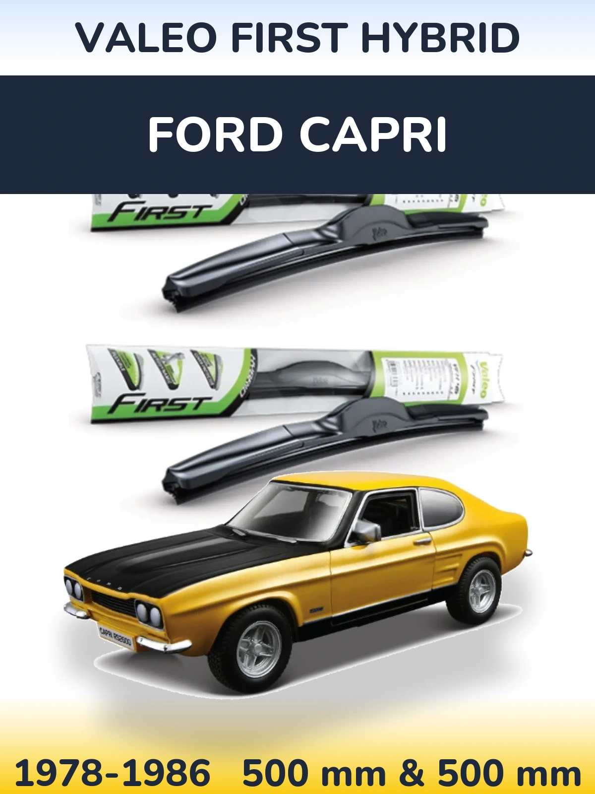 Комплект передних дворников Valeo First Hybrid 500 & 500 мм для Ford Capri 1978-1986