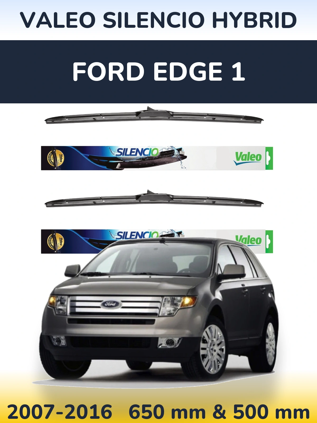 Комплект передних дворников Valeo Silencio Hybrid 650 & 500 мм для Ford Edge 1 2007-2016
