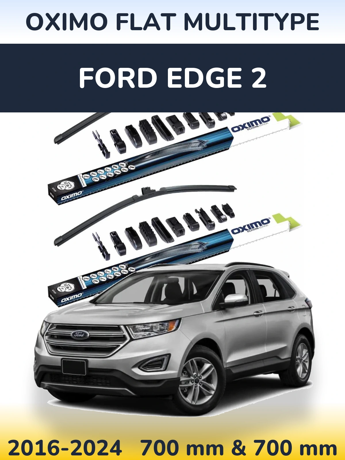 Front wiper blade set Oximo Flat MultiTypee 700 & 700 mm for Ford Edge 2 2016-2024