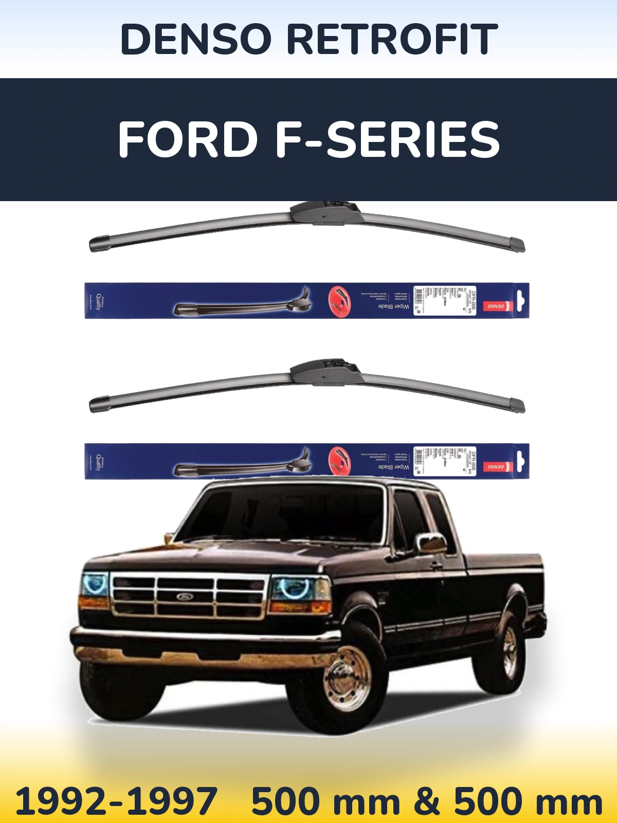 Комплект передніх щіток Denso Retrofit 500 & 500 мм для Ford F-series 1992-1997