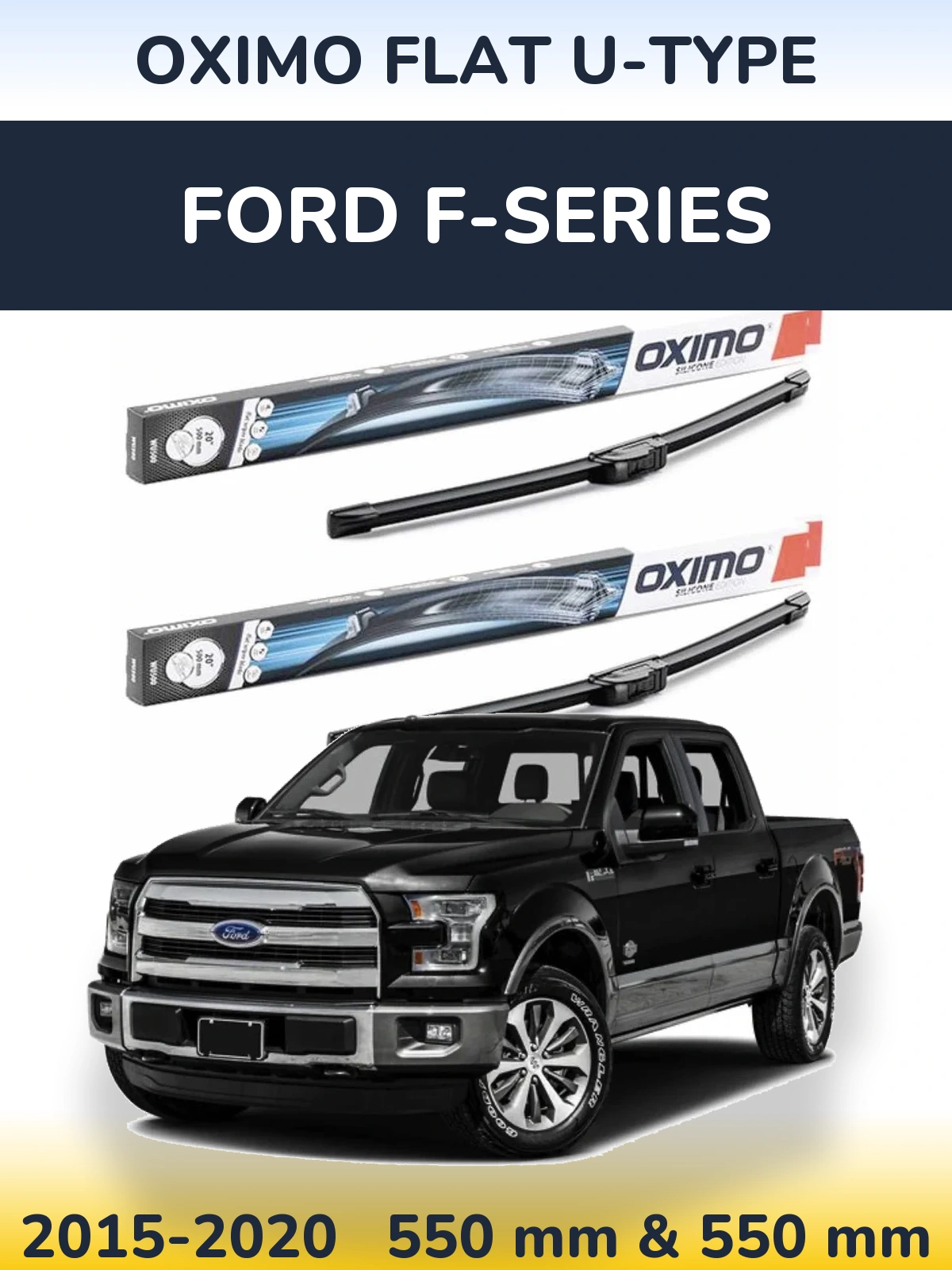 Front wiper blade set Oximo Flat U-type 550 & 550 mm for Ford F-series 2015-2020