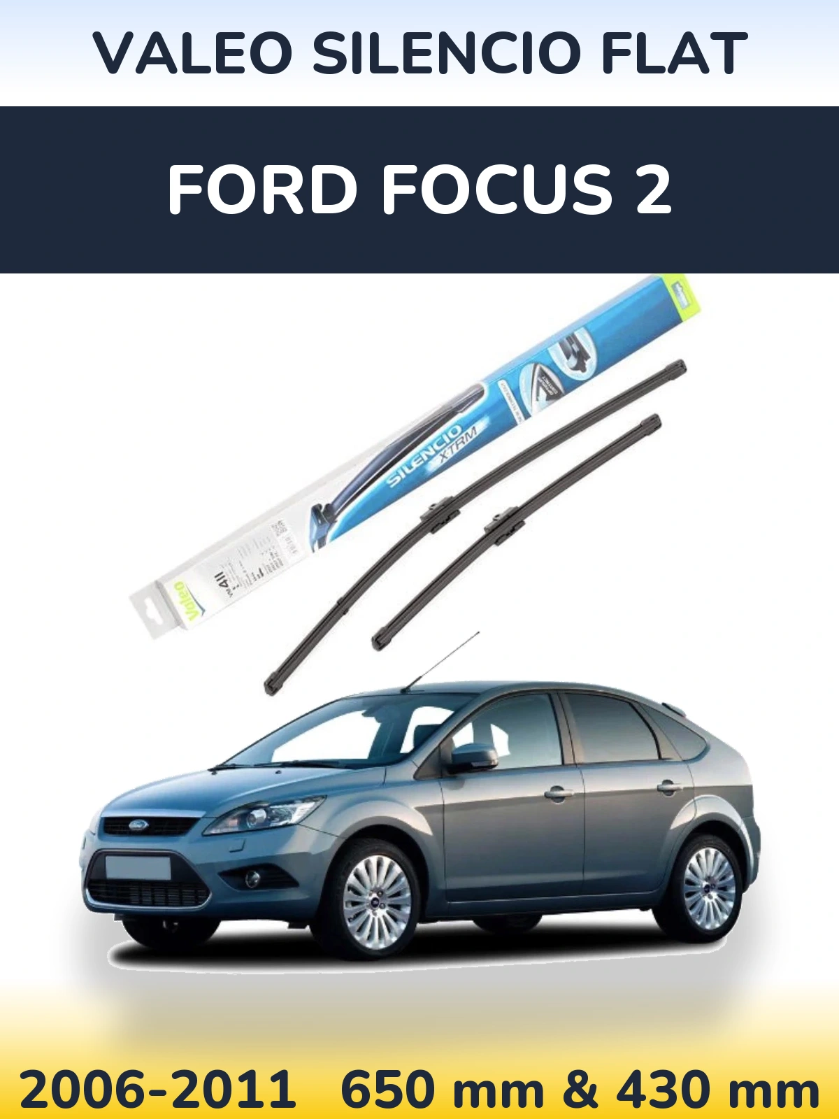 Front wiper blade set Valeo Silencio Flat 650 & 420 mm for Ford Focus 2 2006-2011