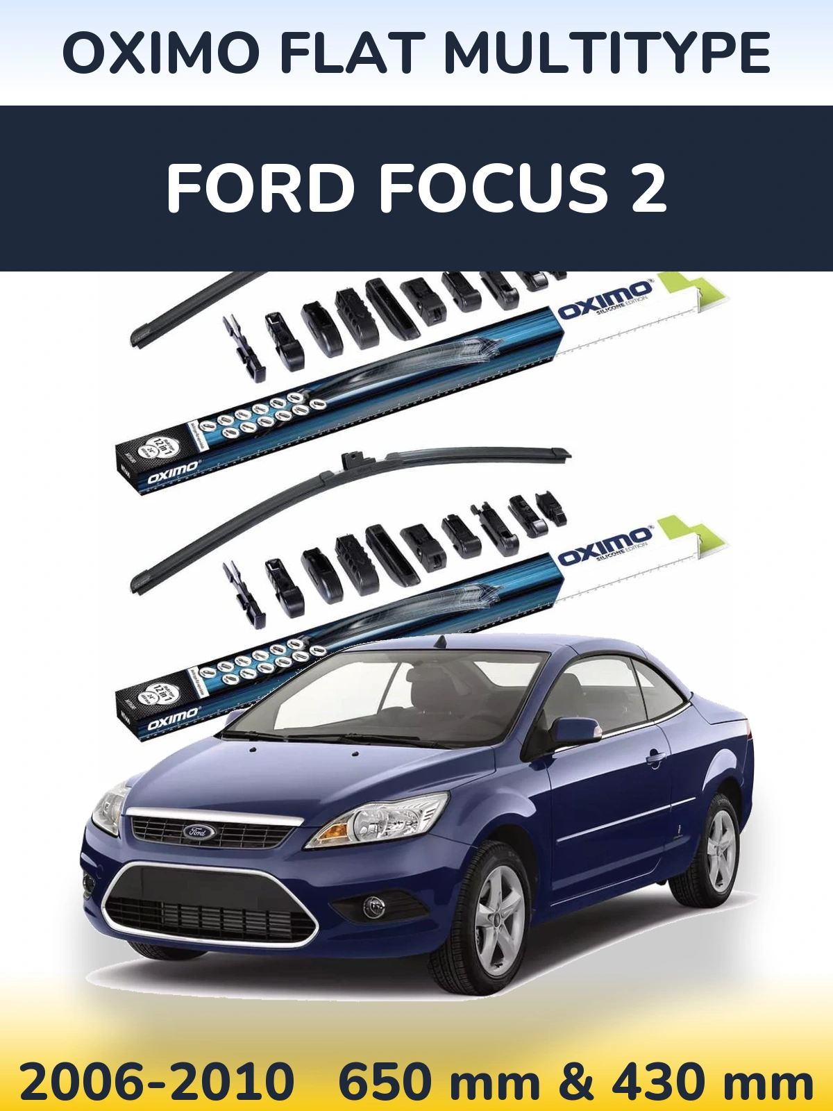Комплект передних дворников Oximo Flat MultiТипe 650 & 430 мм для Ford Focus 2 2006-2010