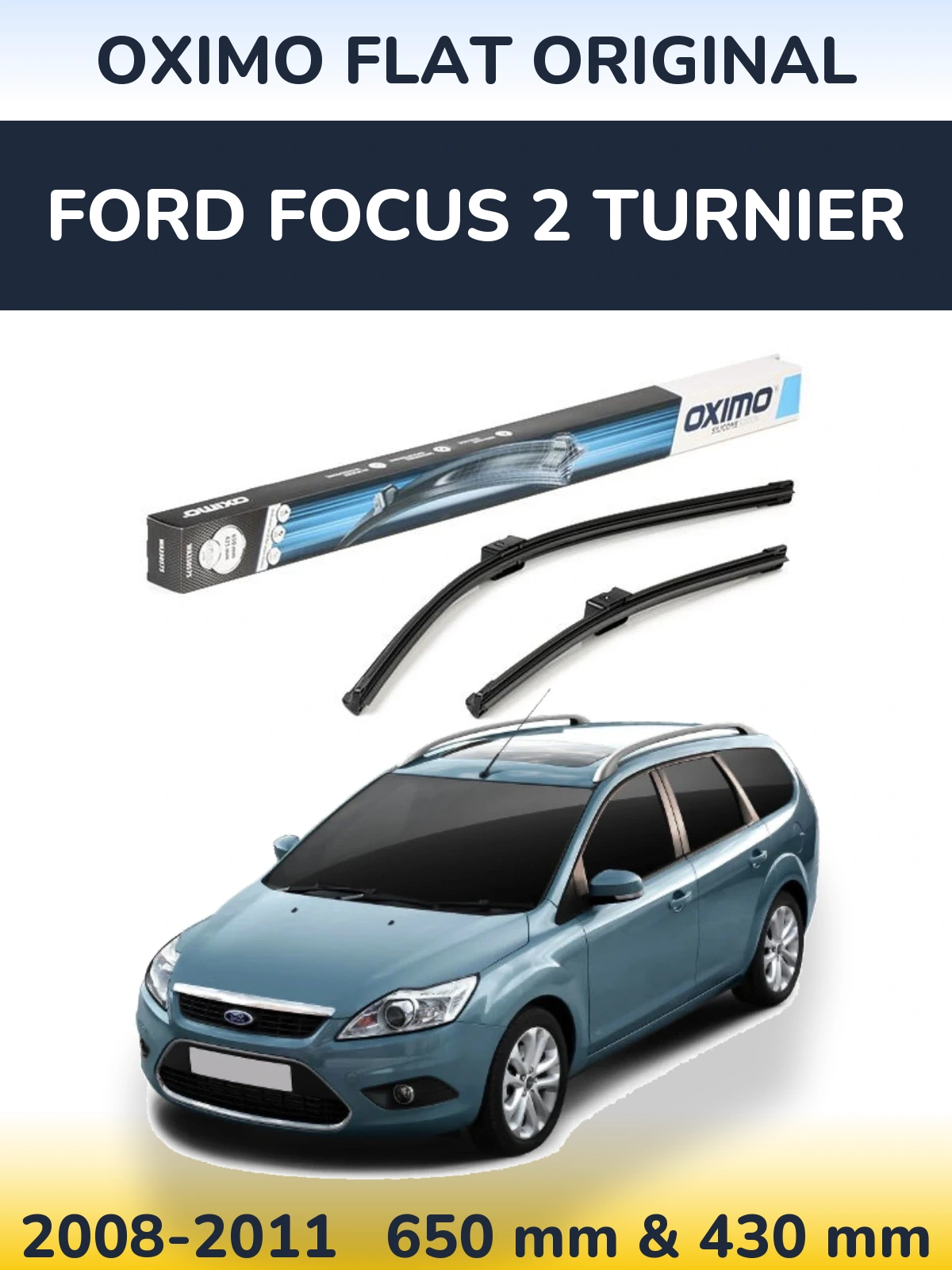 Комплект передних дворников Oximo Flat Original 650 & 430 мм для Ford Focus 2 Turnier 2008-2011