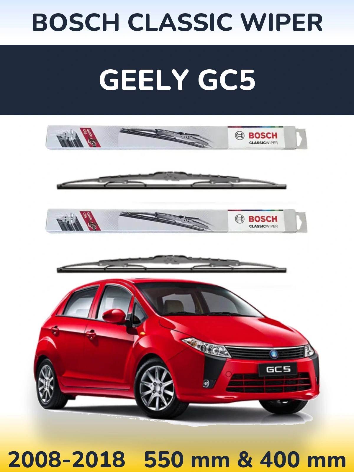 Комплект передних дворников BOSCH Classic Wiper 550 & 400 мм для Geely GC5 2008-2018