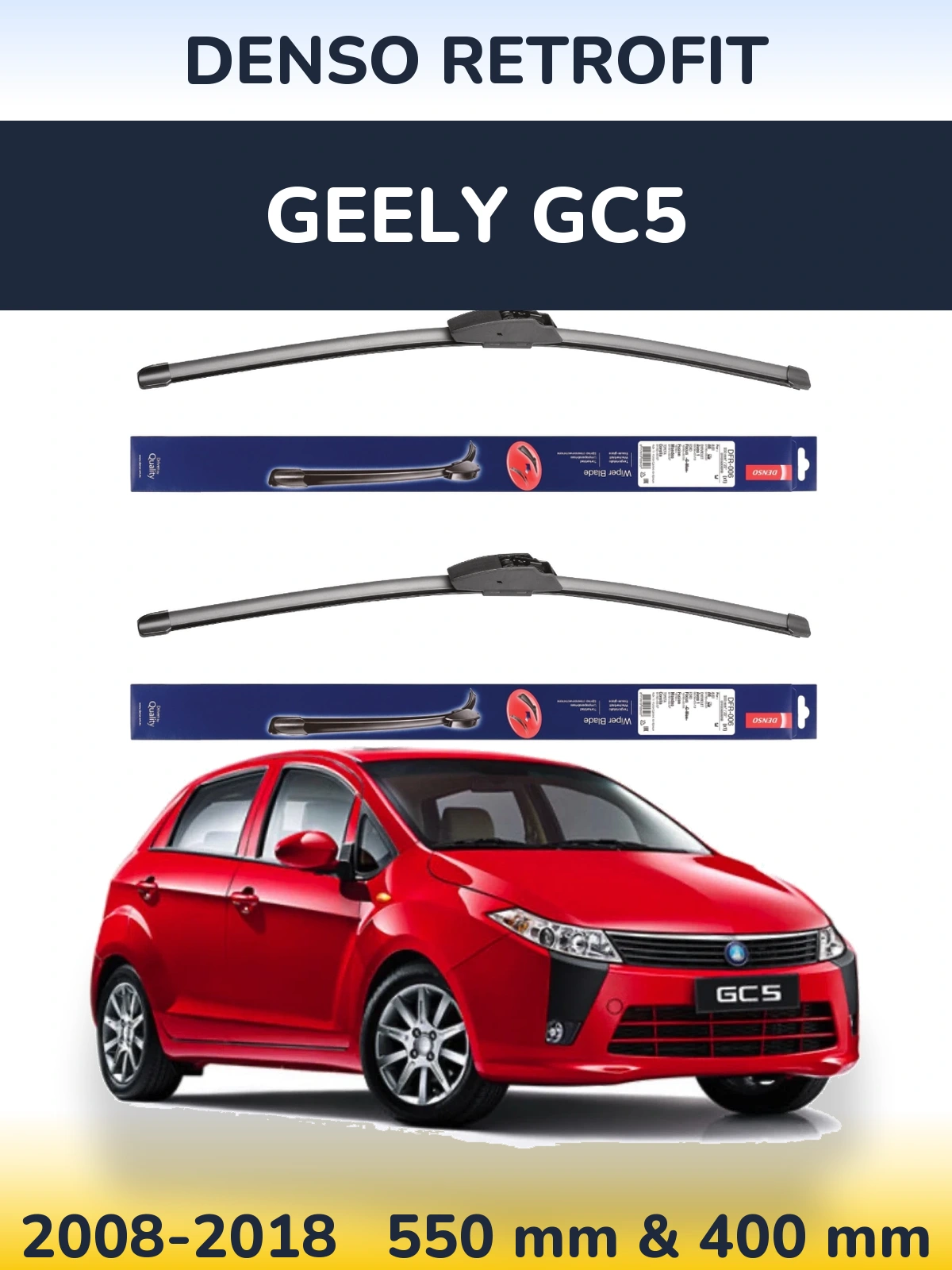 Front wiper blade set Denso Retrofit 550 & 400 mm for Geely GC5 2008-2018