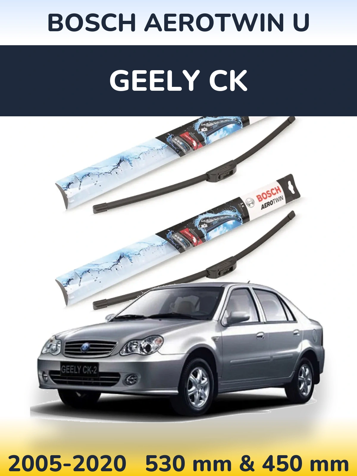 Front wiper blade set BOSCH AeroTwin U 530 & 450 mm for Geely CK 2005-2020