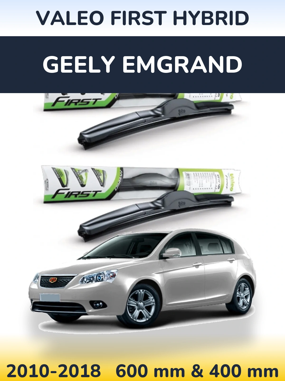 Комплект передних дворников Valeo First Hybrid 600 & 400 мм для Geely Emgrand 2010-2018