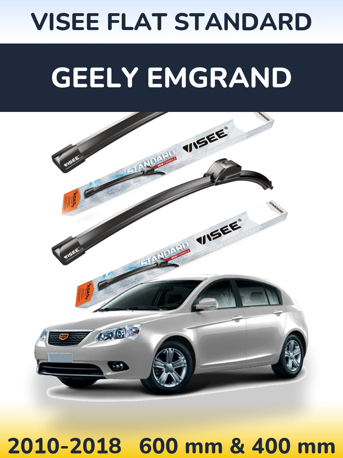 Front wiper blade set VISEE FLAT STANDARD 600 & 400 mm for Geely Emgrand 2010-2018