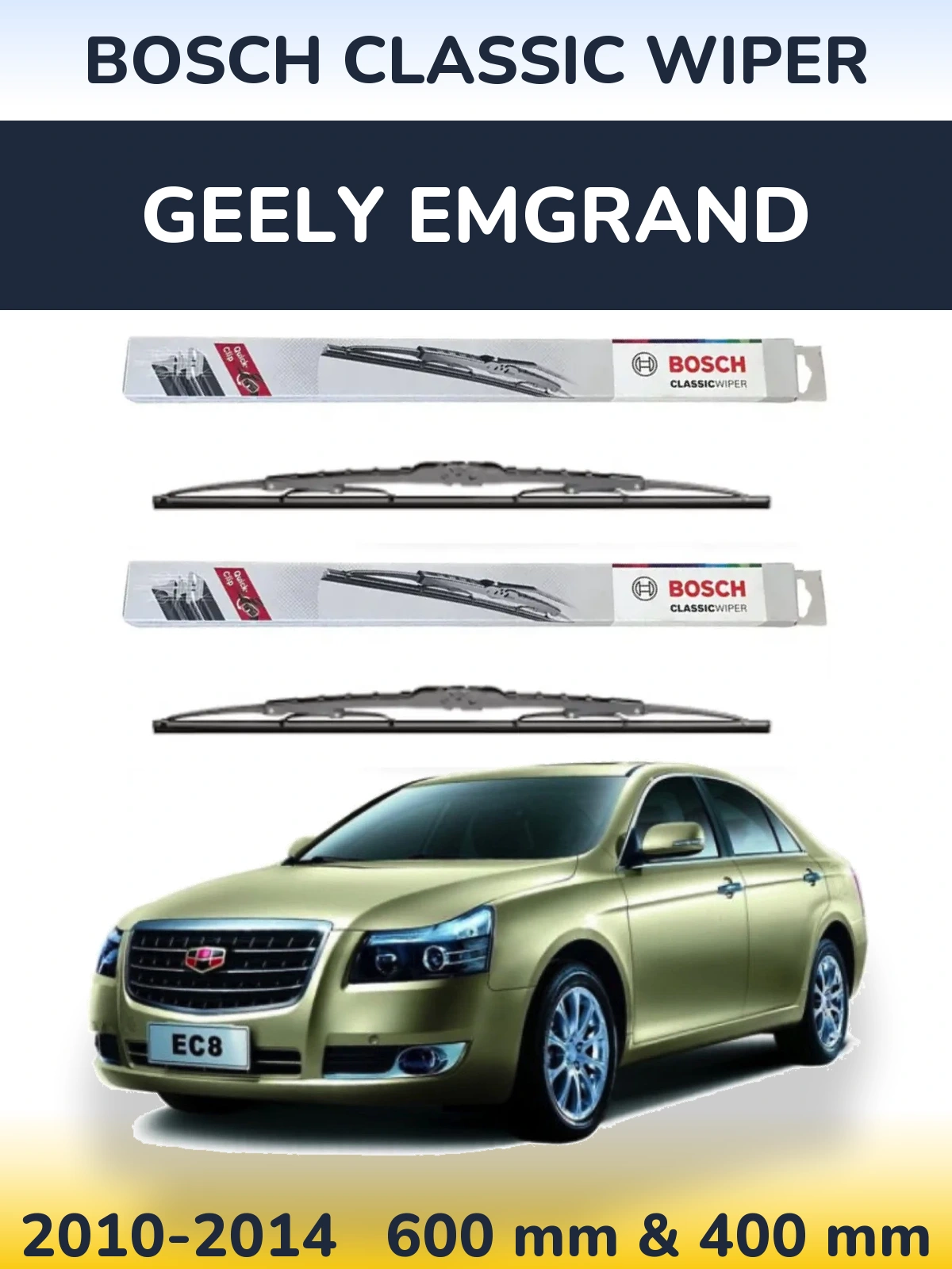 Front wiper blade set BOSCH Classic Wiper 600 & 400 mm for Geely Emgrand 2010-2014