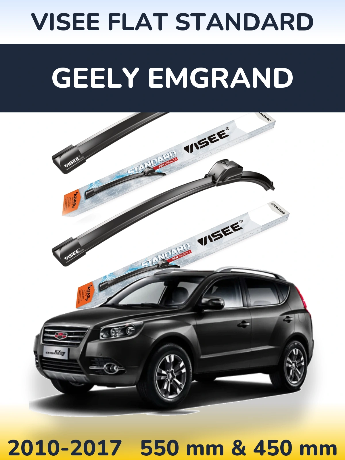 Front wiper blade set VISEE FLAT STANDARD 550 & 450 mm for Geely Emgrand 2010-2017