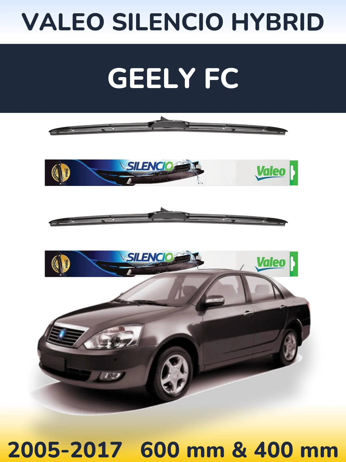 Front wiper blade set Valeo Silencio Hybrid 600 & 400 mm for Geely FC 2005-2017