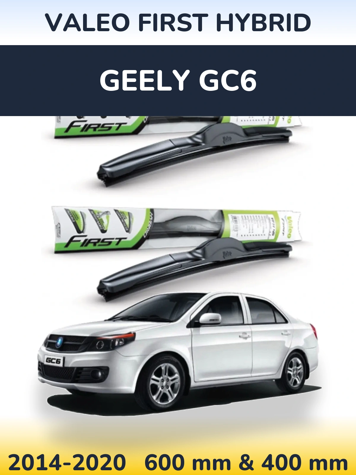 Front wiper blade set Valeo First Hybrid 600 & 400 mm for Geely GC6 2014-2020