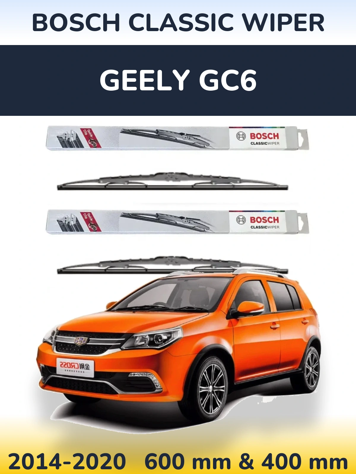 Front wiper blade set BOSCH Classic Wiper 600 & 400 mm for Geely GC6 2014-2020
