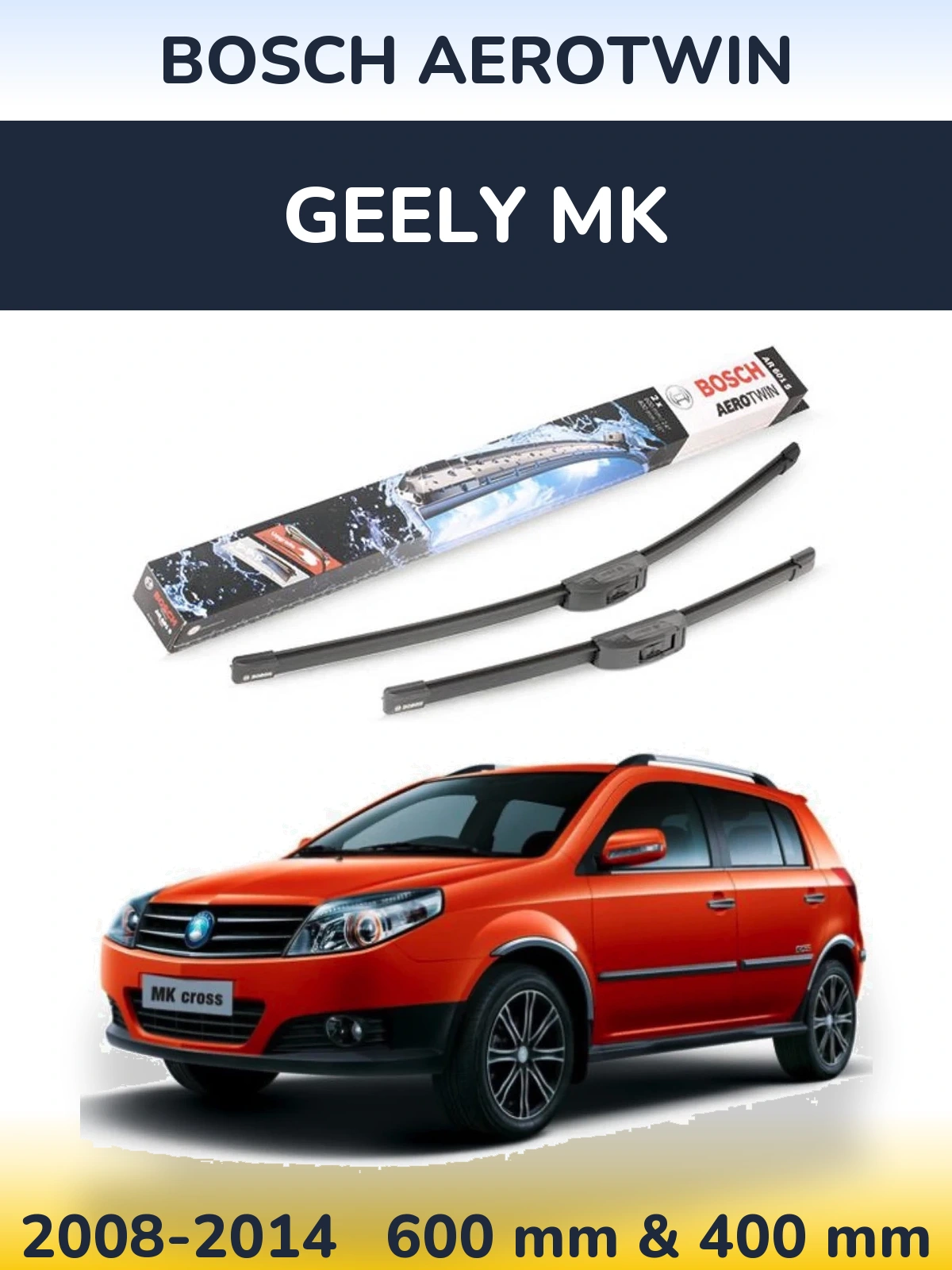 Front wiper blade set BOSCH AeroTwin 600 & 400 mm for Geely MK 2008-2014