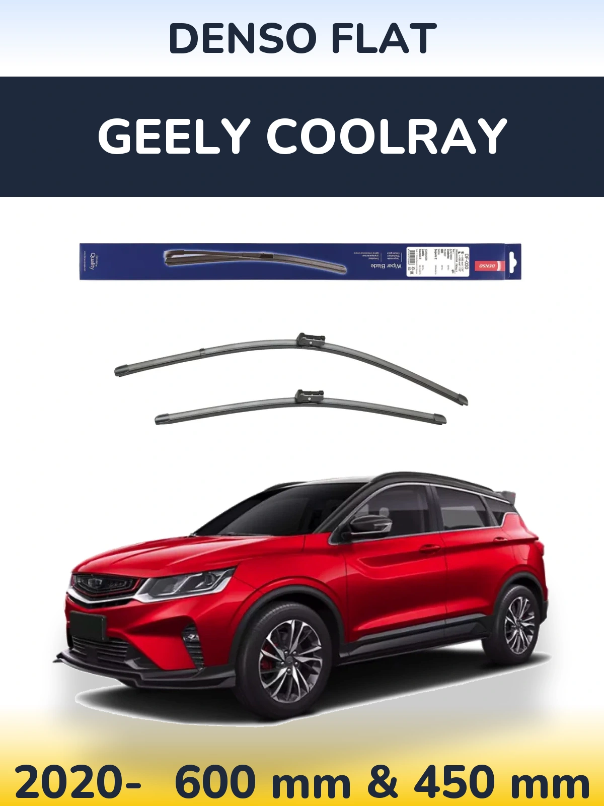 Front wiper blade set Denso Flat 600 & 450 mm for Geely Coolray 2020-2026