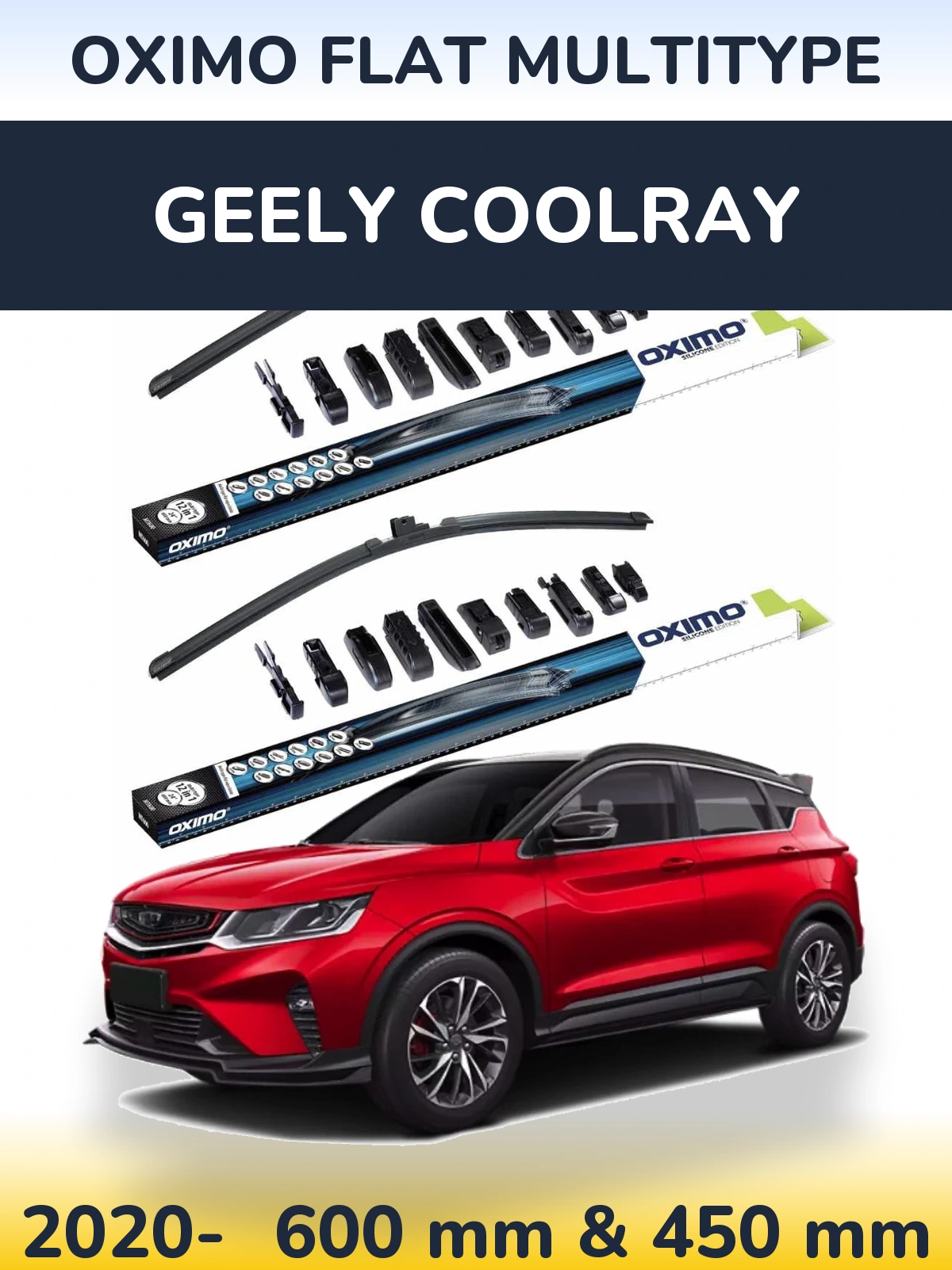 Front wiper blade set Oximo Flat MultiTipoe 600 & 450 mm for Geely Coolray 2020-2026