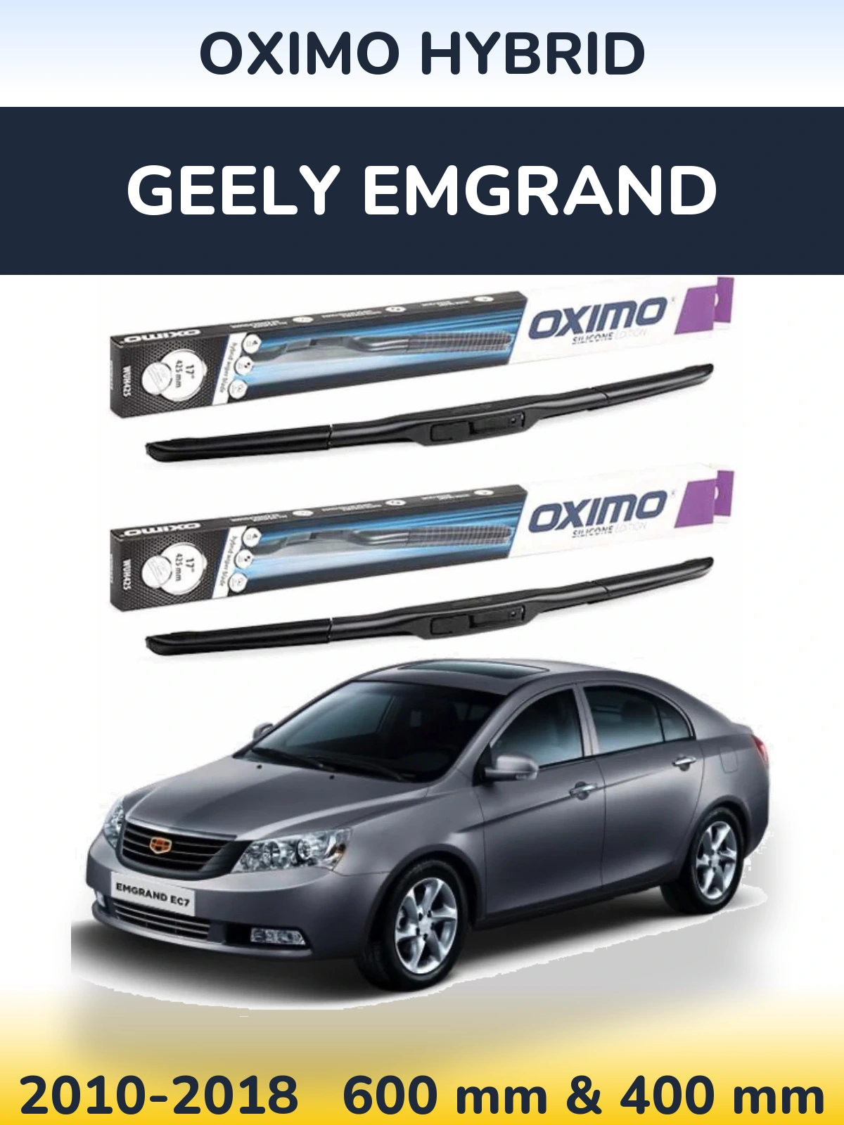 Front wiper blade set Oximo Hybrid 600 & 400 mm for Geely Emgrand 2010-2018