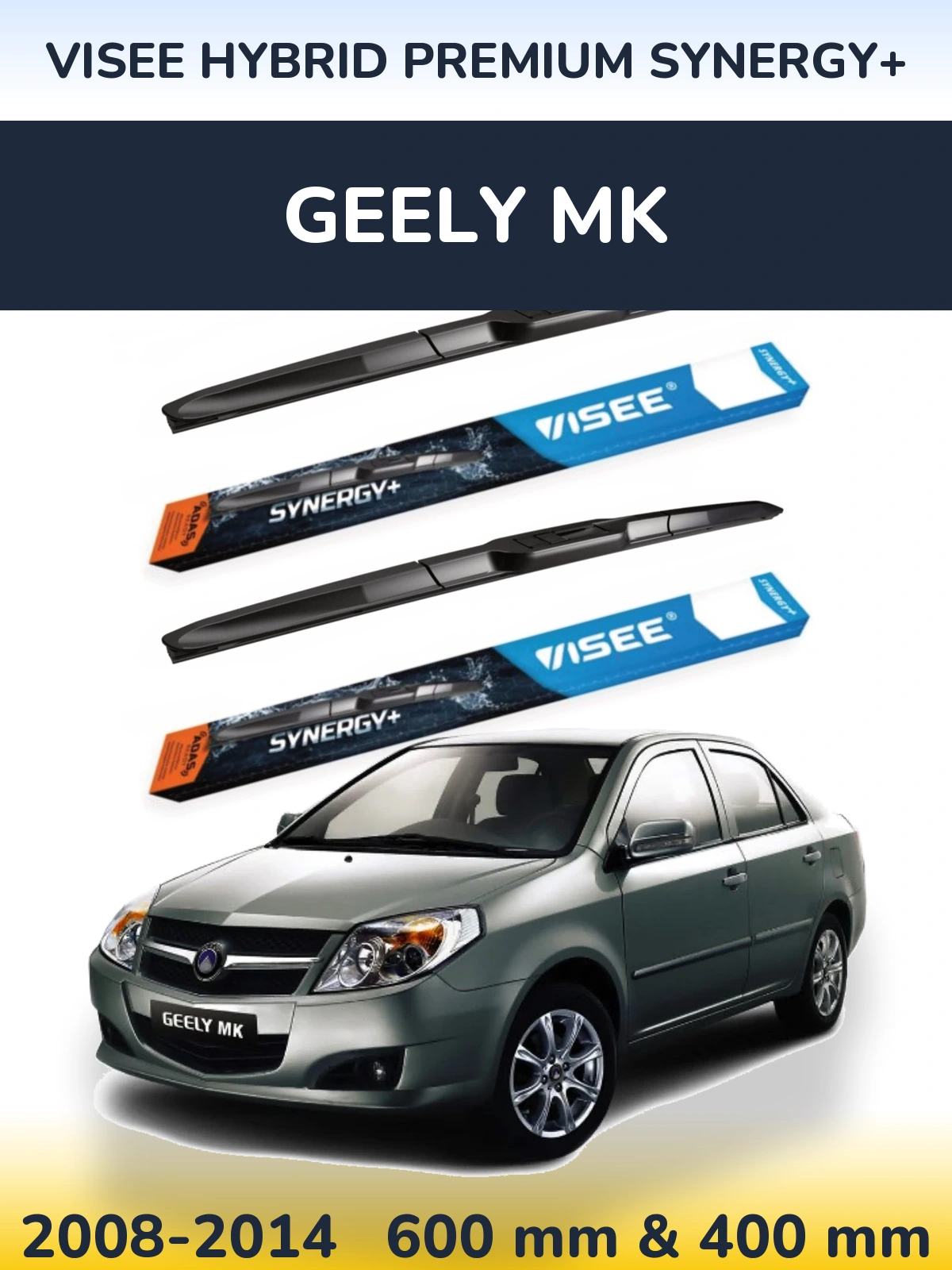 Front wiper blade set VISEE HYBRID PREMIUM SYNERGY+ 600 & 400 mm for Geely MK 2008-2014