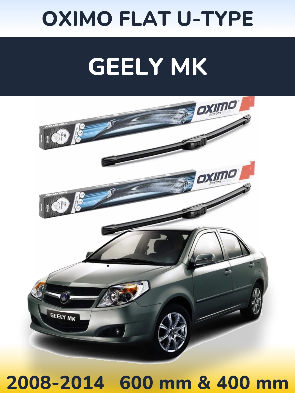 Front wiper blade set Oximo Flat U-type 600 & 400 mm for Geely MK 2008-2014