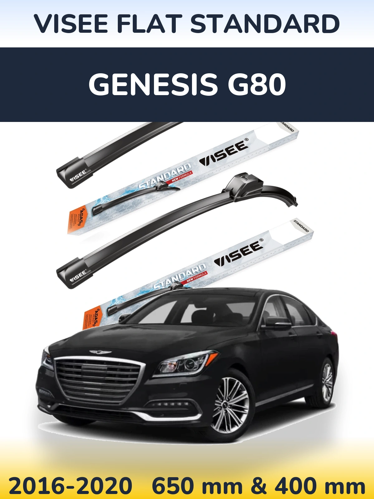 Front wiper blade set VISEE FLAT STANDARD 650 & 400 mm for Genesis G80 2016-2020