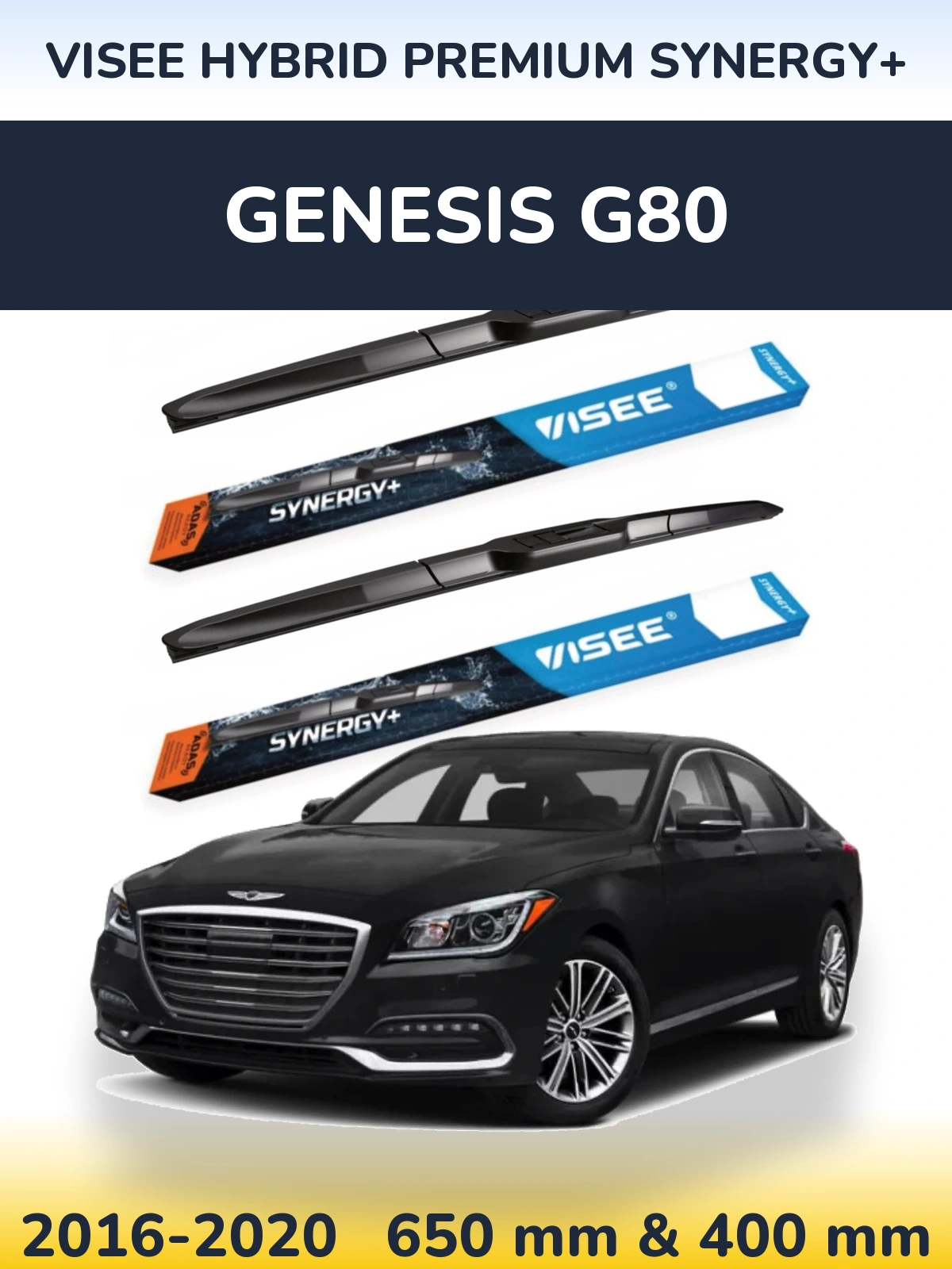 Комплект передних дворников VISEE HYBRID PREMIUM SYNERGY+ 650 & 400 мм для Genesis G80 2016-2020