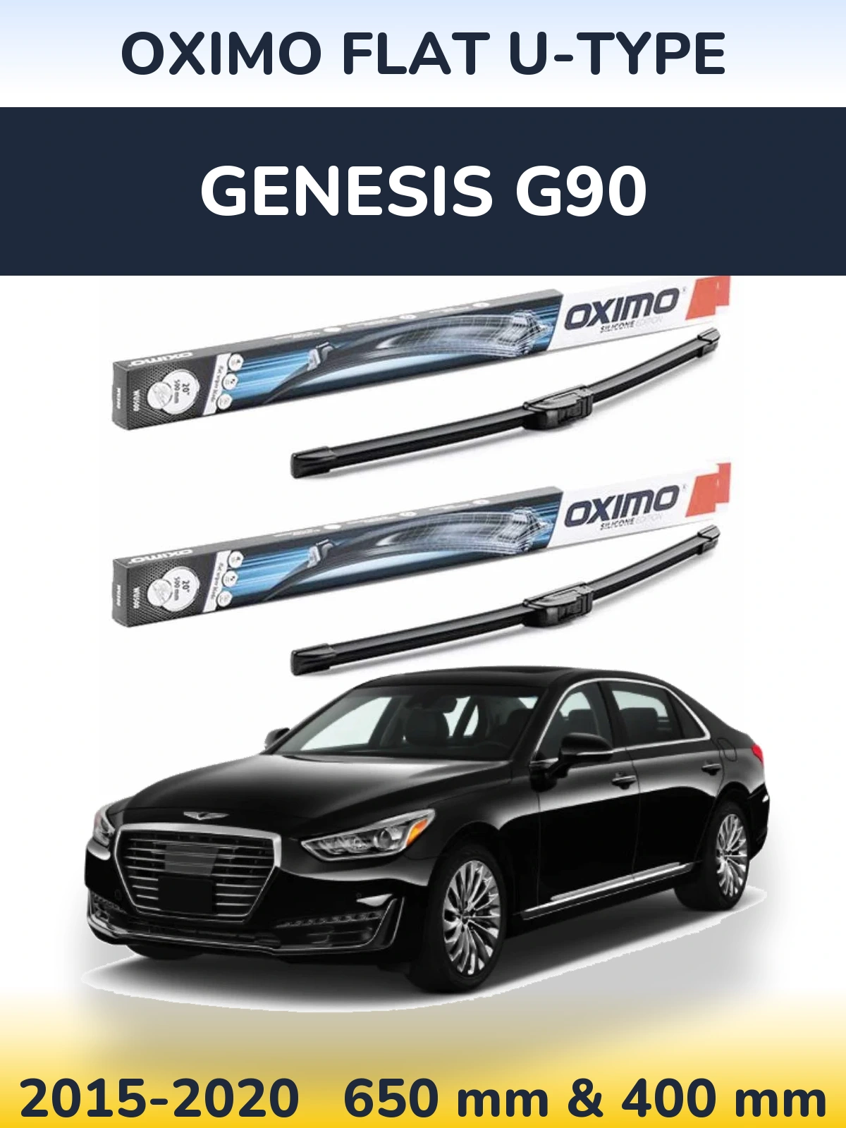 Front wiper blade set Oximo Flat U-type 650 & 400 mm for Genesis G90 2015-2020