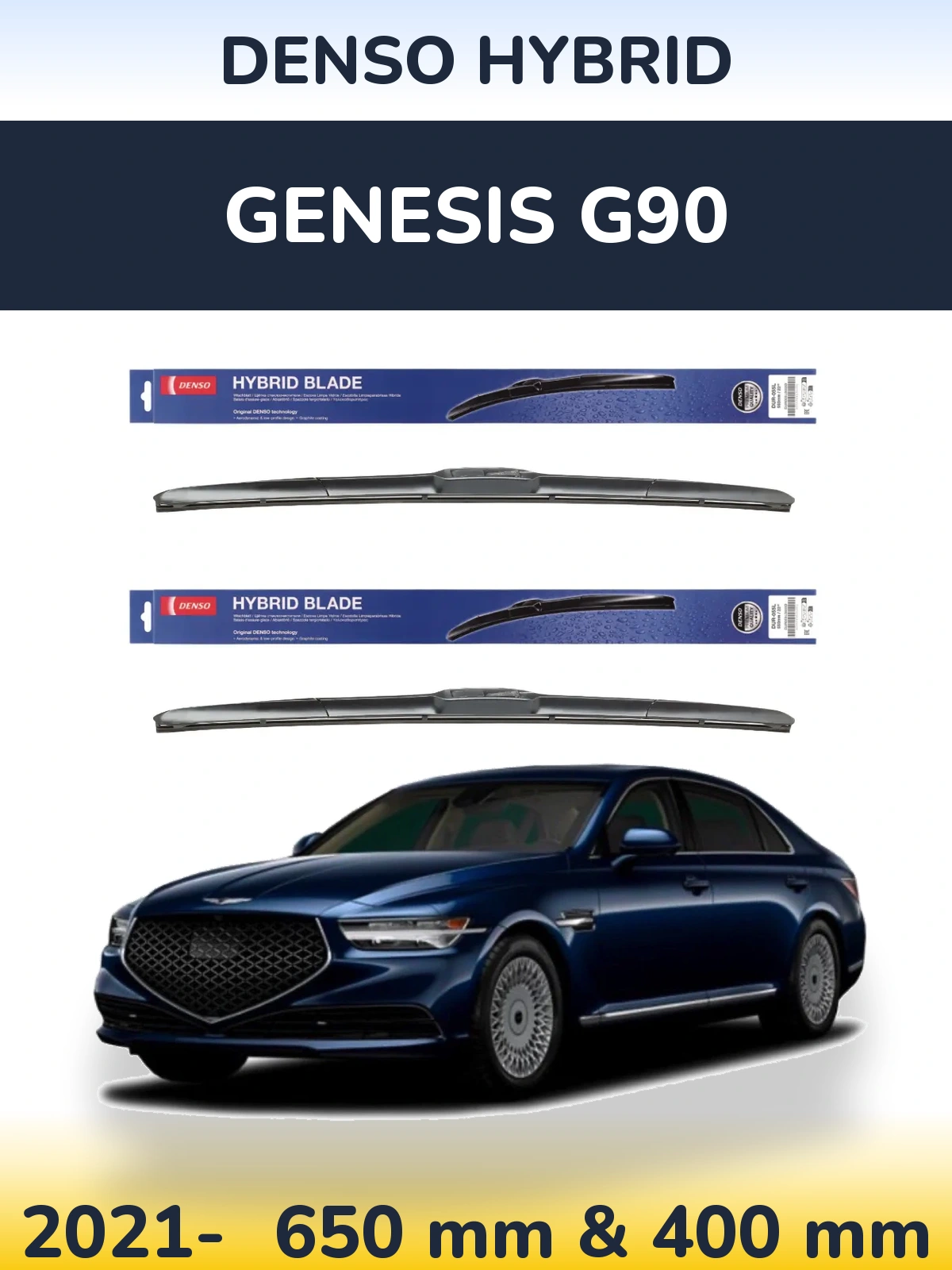 Front wiper blade set Denso Hybrid 650 & 400 mm for Genesis G90 2021-2026