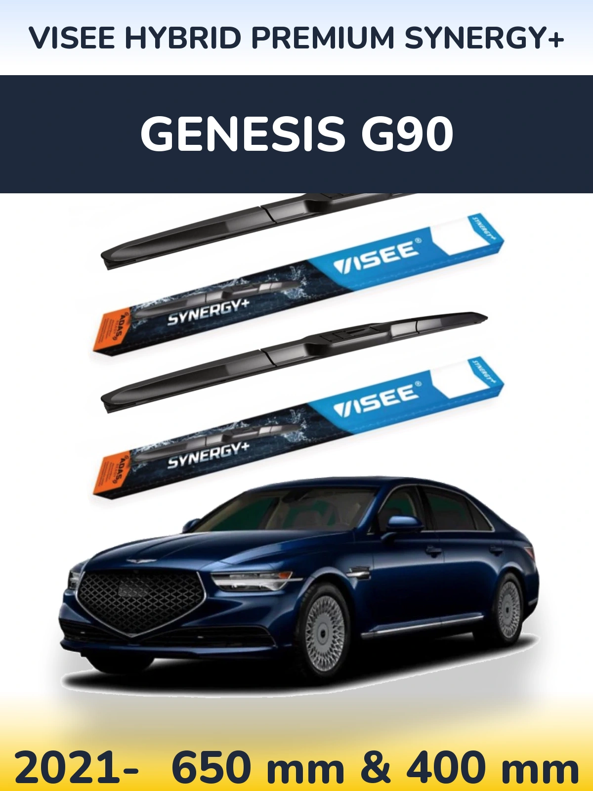 Front wiper blade set VISEE HYBRID PREMIUM SYNERGY+ 650 & 400 mm for Genesis G90 2021-2026