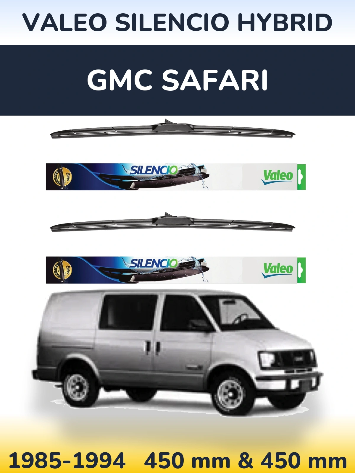 Комплект передних дворников Valeo Silencio Hybrid 450 & 450 мм для GMC Safari 1985-1994