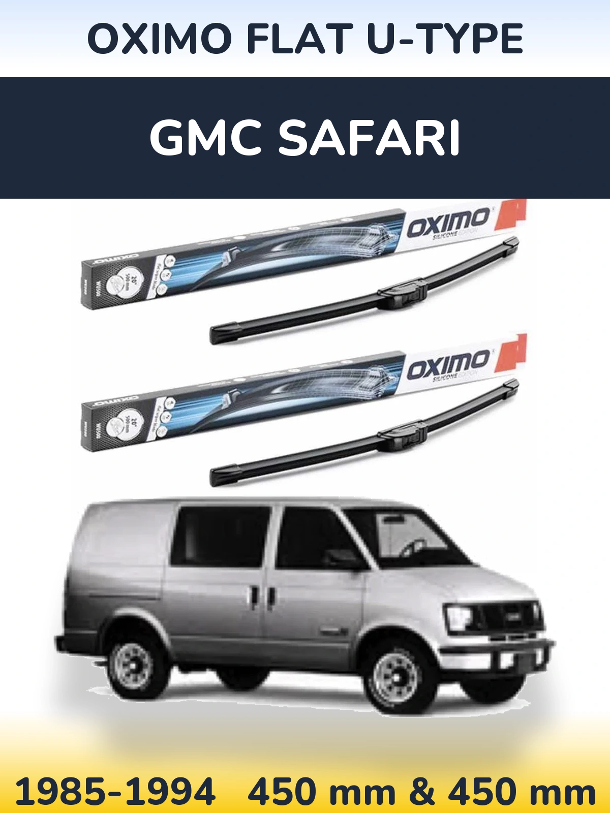 Front wiper blade set Oximo Flat U-type 450 & 450 mm for GMC Safari 1985-1994