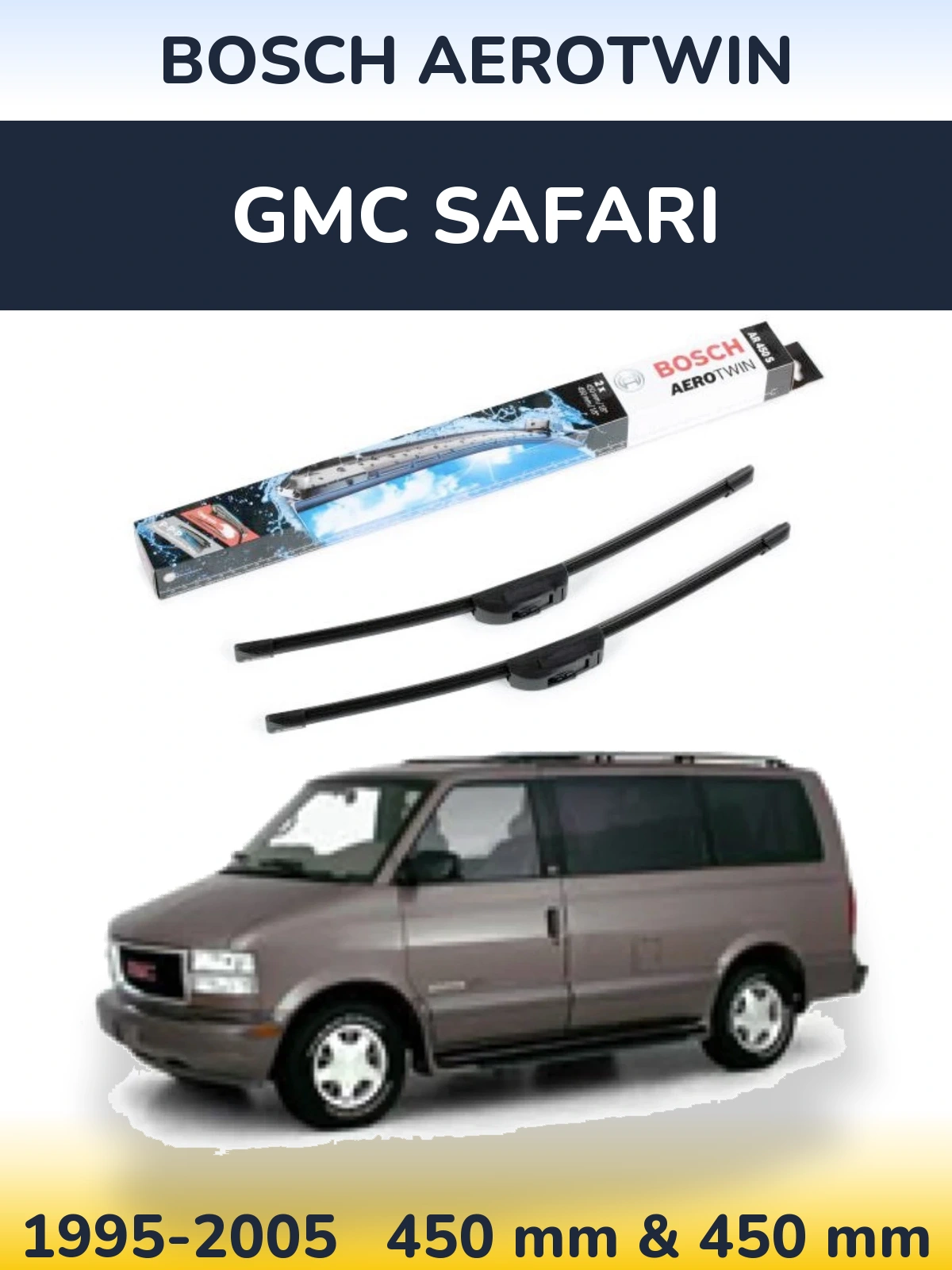 Комплект передніх щіток BOSCH AeroTwin 450 & 450 мм для GMC Safari 1995-2005