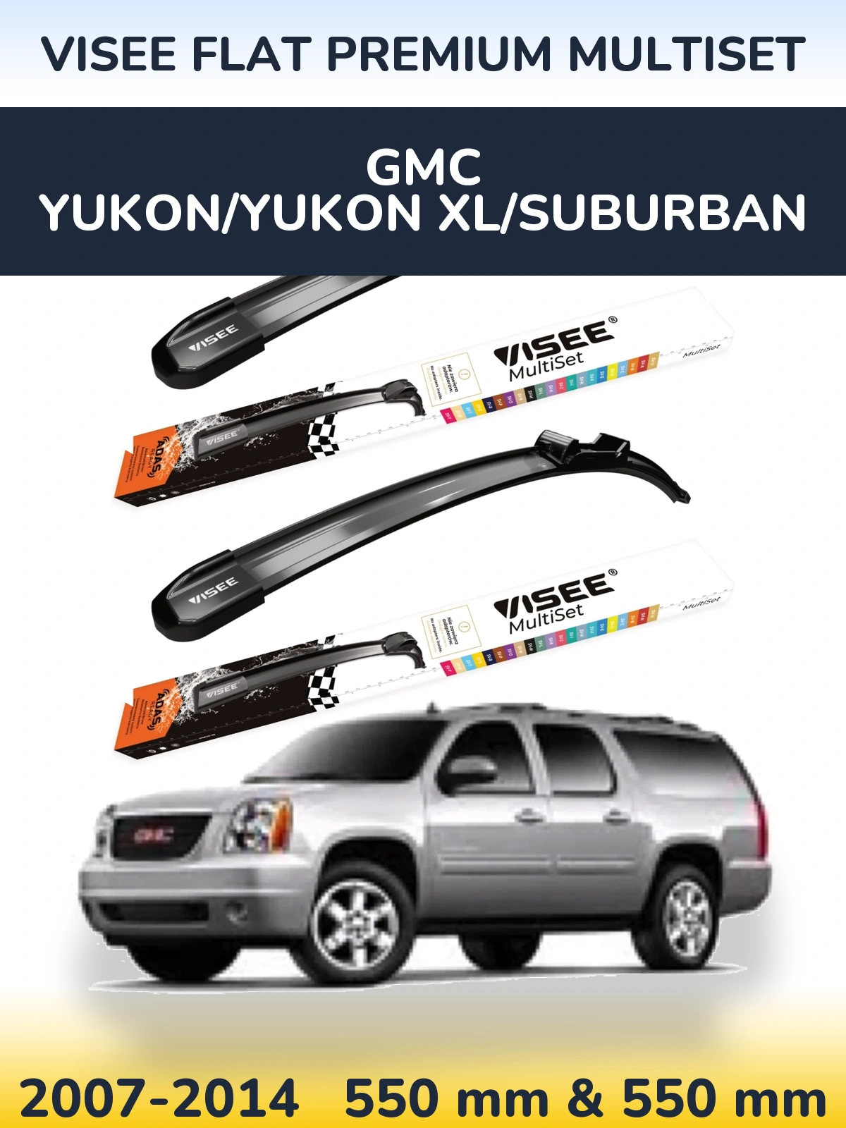Front wiper blade set VISEE FLAT PREMIUM MultiSet 550 & 550 mm for GMC Yukon/Yukon XL/Suburban 2007-2014