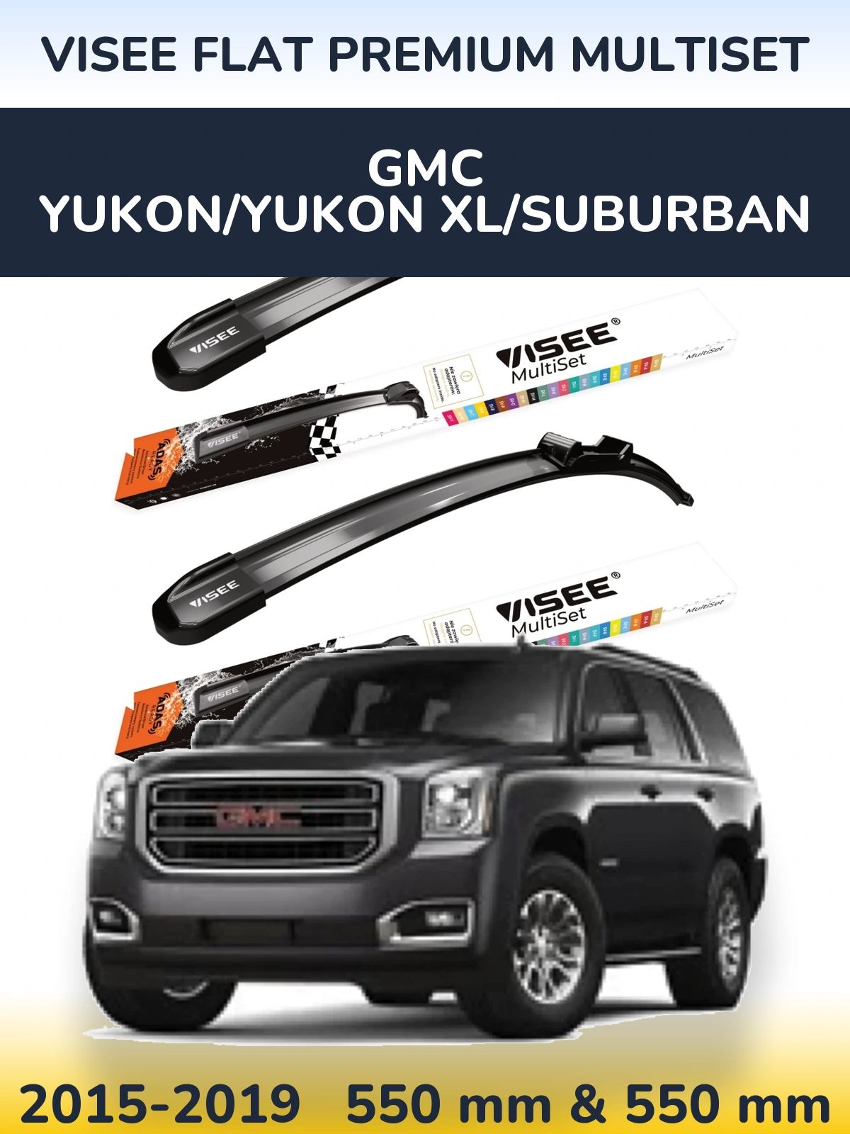 Front wiper blade set VISEE FLAT PREMIUM MultiSet 550 & 550 mm for GMC Yukon/Yukon XL/Suburban 2015-2019