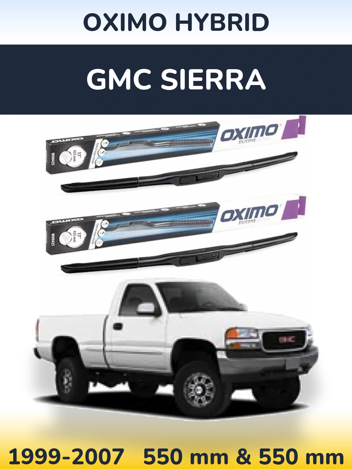 Front wiper blade set Oximo Hybrid 550 & 550 mm for GMC Sierra 1999-2007