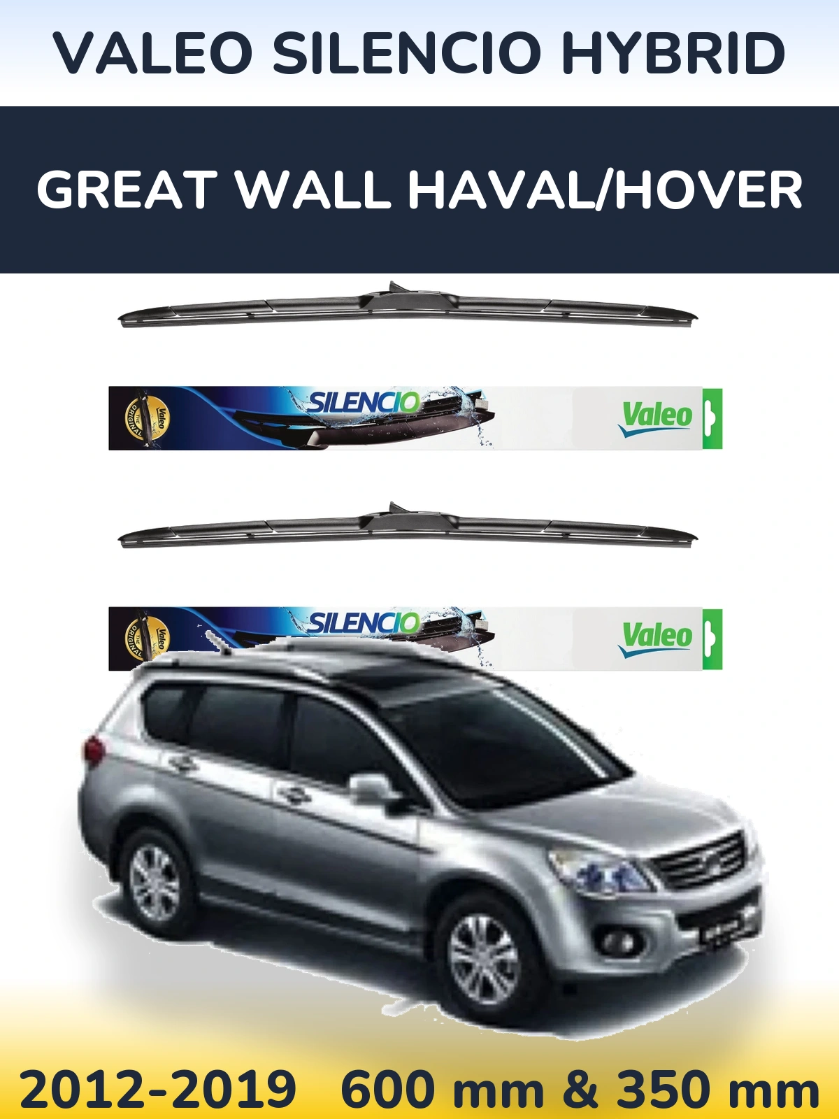 Комплект передніх щіток Valeo Silencio Hybrid 600 & 350 мм для Great Wall Haval/Hover 2012-2019