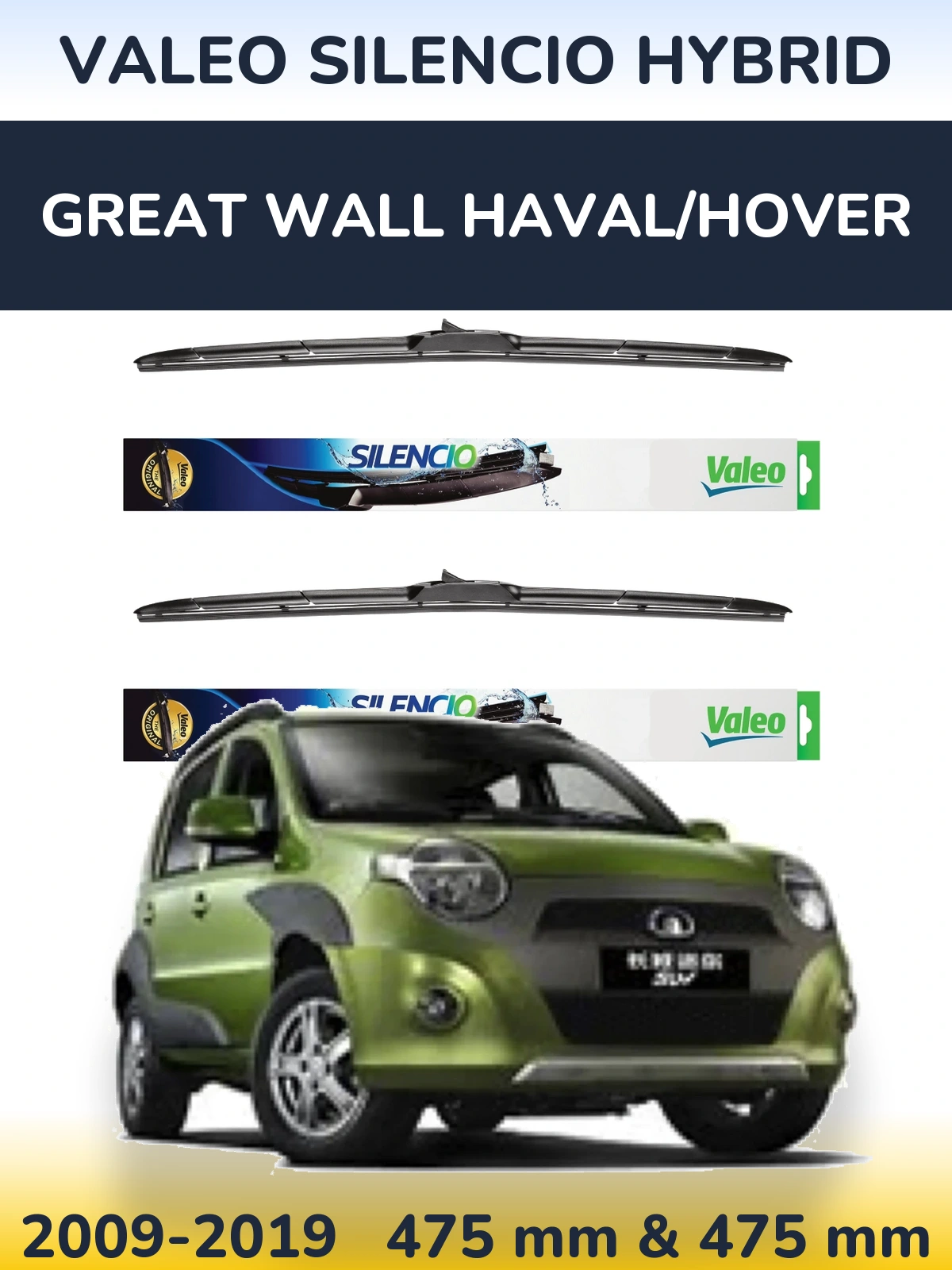 Front wiper blade set Valeo Silencio Hybrid 475 & 475 mm for Great Wall Haval/Hover 2009-2019