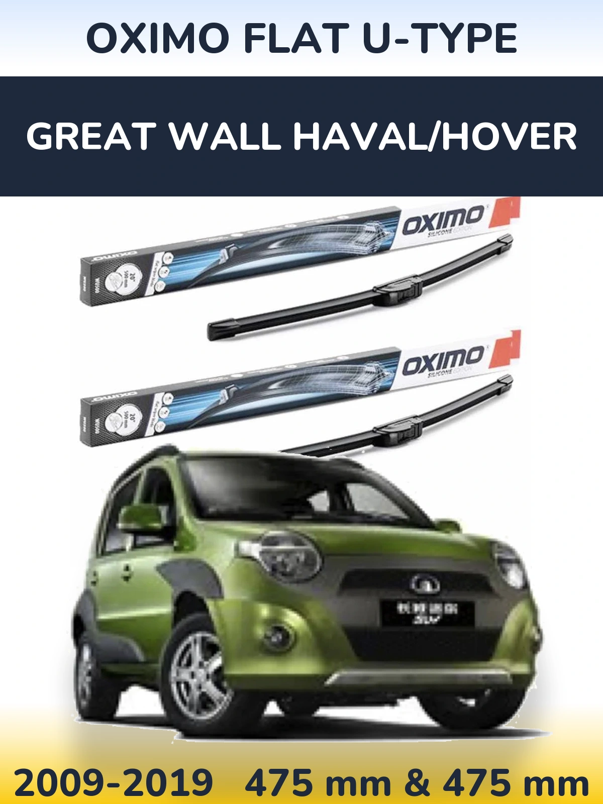Front wiper blade set Oximo Flat U-type 475 & 475 mm for Great Wall Haval/Hover 2009-2019