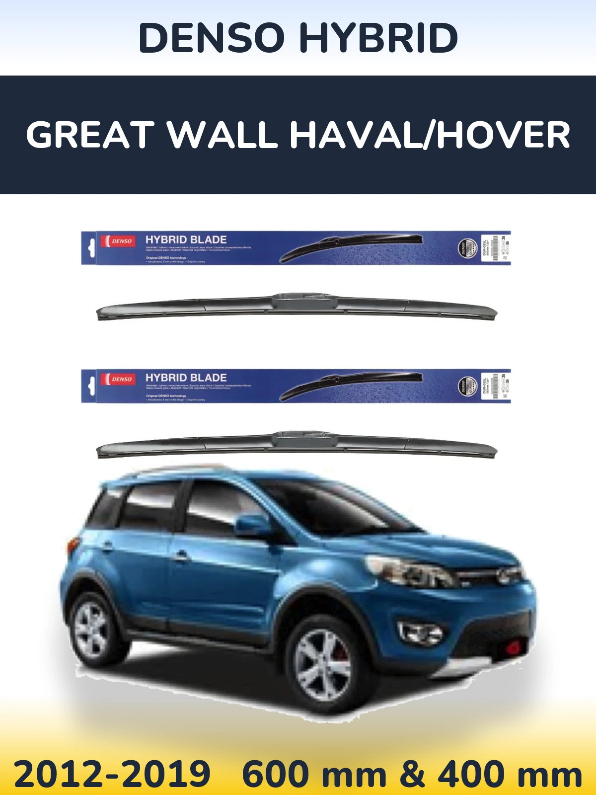 Комплект передніх щіток Denso Hybrid 600 & 400 мм для Great Wall Haval/Hover 2012-2019
