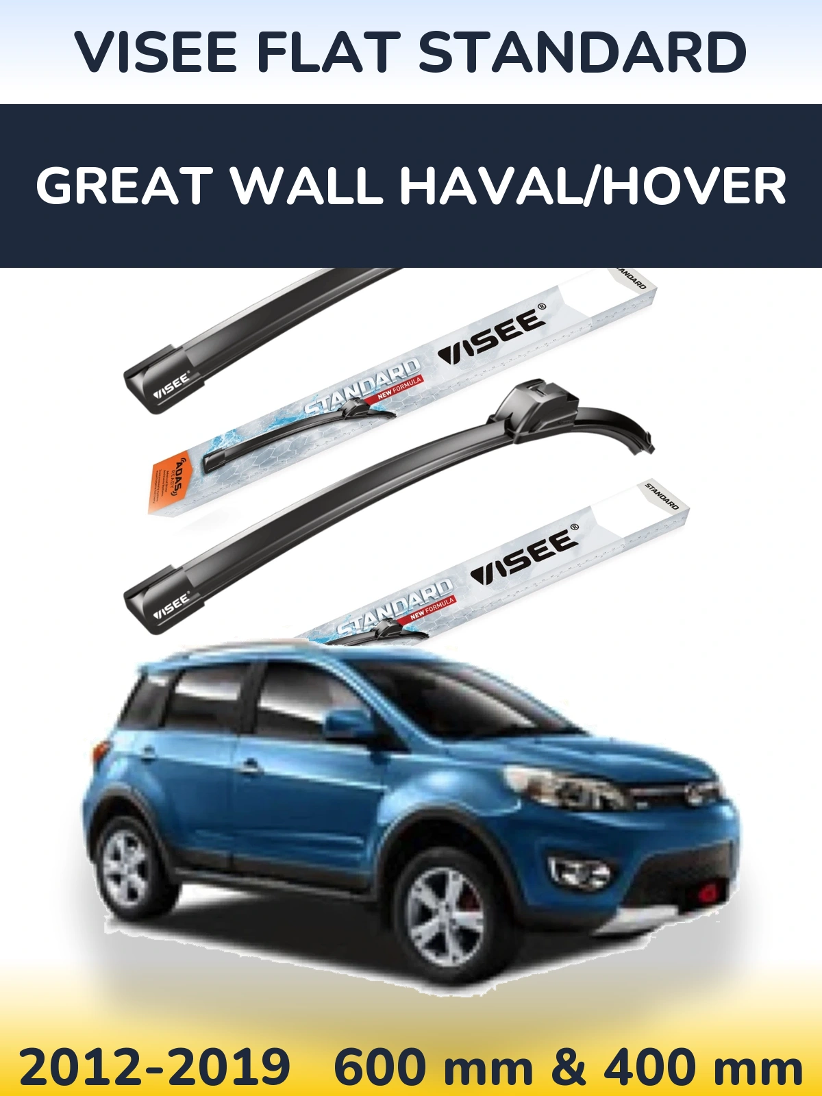 Front wiper blade set VISEE FLAT STANDARD 600 & 400 mm for Great Wall Haval/Hover 2012-2019